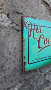 Hot Chocolate vintage style metal sign video clip